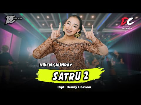 NIKEN SALINDRY - SATRU 2 (OFFICIAL LIVE MUSIC) | DC MUSIK