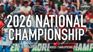 Tufts Lacrosse vs RIT National Championship Highlights / 2026