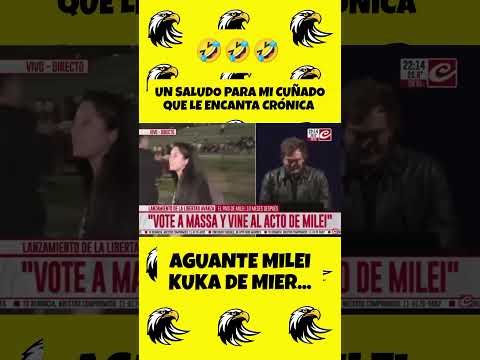 AGUANTE MILEI KUKA DE MIER... #lla #milei2027 #noticias #vllc #milei2025
