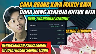 Cara Rahasia Orang Kaya Makin Kaya‼️10 Juta/Bulan Tidur Doang - Cara Investasi Saham