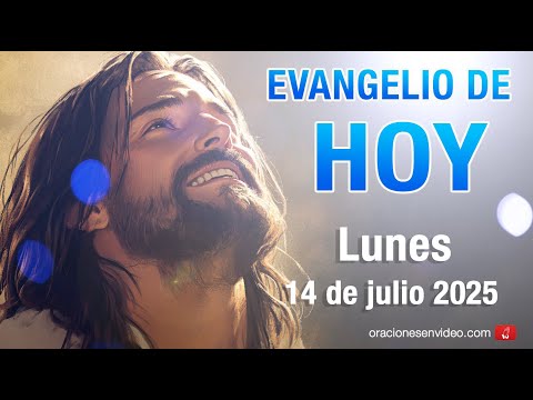 Evangelio de HOY. Lunes 14 de Julio 2025 Mt 10,34–11,1 "No he venido a sembrar paz, sino espadas".