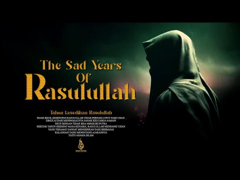 Tahun Tahun Kesedihan Rasulullah