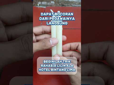 Dikasih Tau Trik Lilin Aromaterapi Dari Pegawai Hotel #creatorkampung #tricks #tipssederhana  #tips