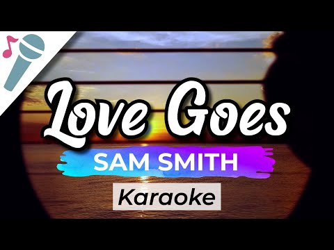 Sam Smith, Labrinth – Love Goes – Karaoke Instrumental (Acoustic)