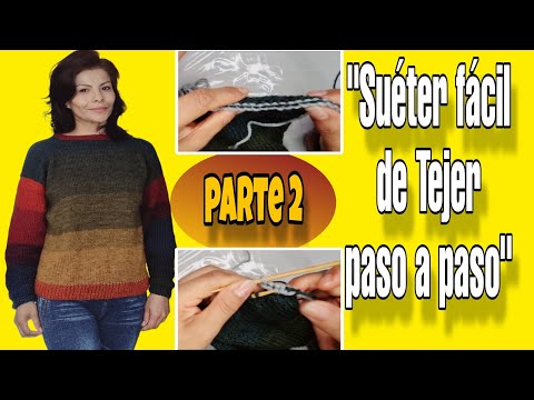 Suéter Tejido para Mujer con agujas | Tutorial Fácil, Parte 2 🧶