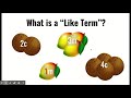 Combining Like Terms in Algebra