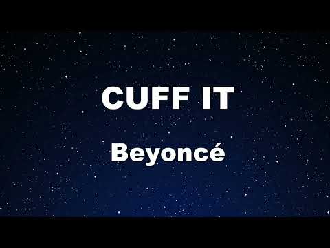 Karaoke♬ CUFF IT – Beyoncé 【No Guide Melody】 Instrumental