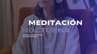 Meditación Nocturna Express – 5 Minutos para Renovarte 🌌