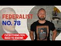 Federalist Paper 78: Judicial Independence