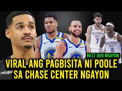 VIRAL ANG PAGBISITA NI JORDAN POOLE SA CHASE CENTER! MAY BAGO NANAMANG UPDATE KAY GIANNIS S WARRIORS