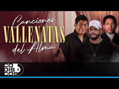 Canciones Vallenatas Del Alma