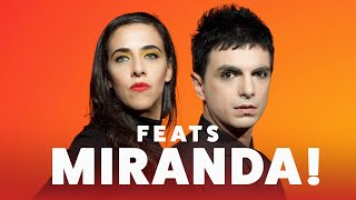 Miranda! - Feats - Julieta Venegas, Chano, Pimpinela y más!