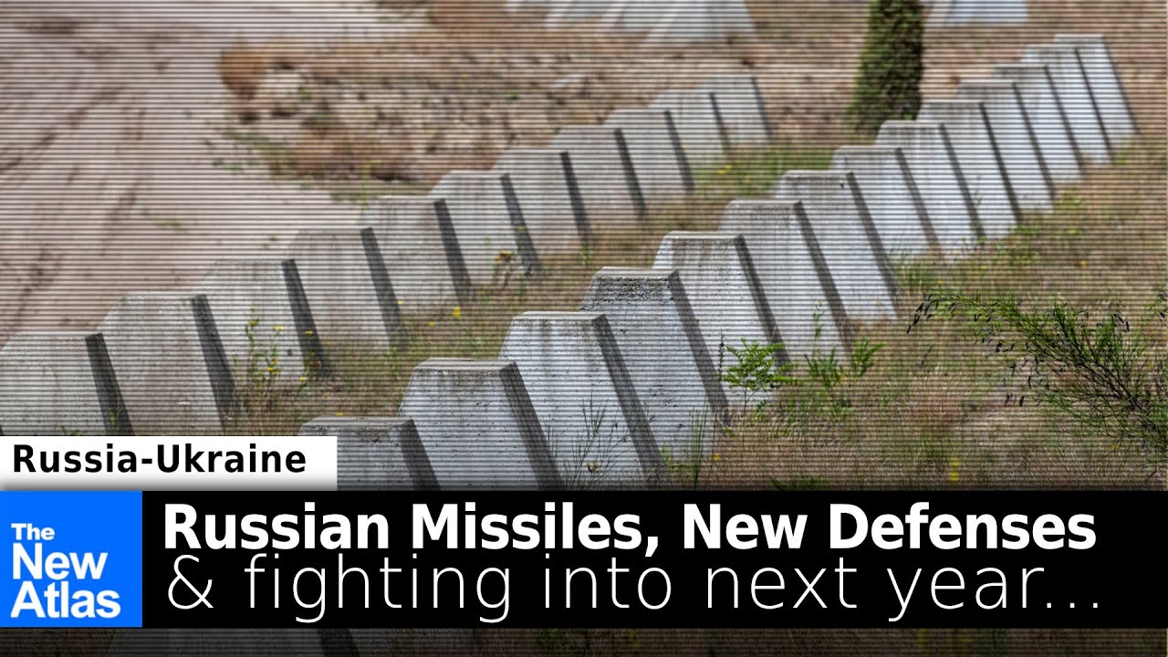 Russian Missile Strikes, New Defenses, & Fighting into 2023