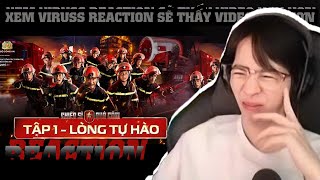 Chiến Sĩ Quả Cảm Tập 1 | ViruSs Reaction