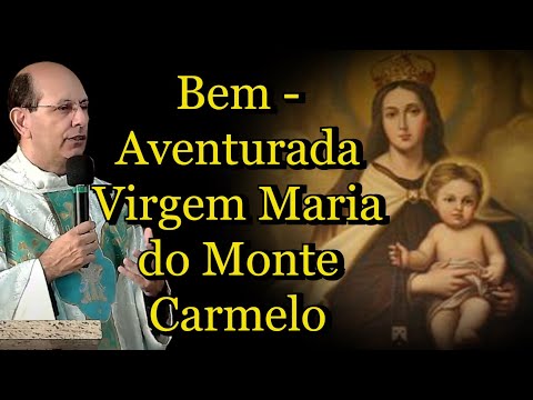 Bem-aventurada Virgem Maria do Monte Carmelo - Padre Paulo Ricardo #PadrePauloRicardo #montecarmelo