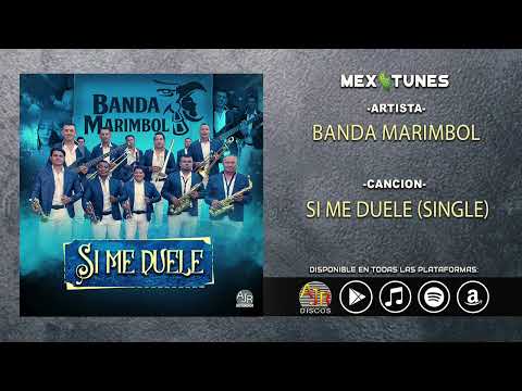 Banda Marimbol - Si Me Duele (Single)