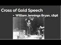Bryan's Cross of Gold Speech Analysis