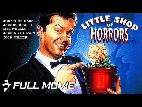 Feed your dreams... or be devoured by them | LITTLE SHOP OF HORRORS | Full Horror Classic Movie