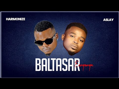 Harmonize Ft Aslay  - Baltasar Engonga (Official Music Video)