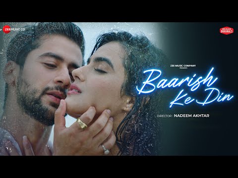 Baarish Ke Din - Paras Arora &amp; Kavya Thapar | Stebin Ben, Vivek Kar, Kumaar | Zee Music Originals