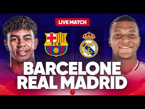 🔴 BARCELONE - REAL MADRID LIVE / 🔥LE CLASICO EN FINALE ! PLACE AU SPECTACLE ! / 🏆FINALE COUPE DU ROI