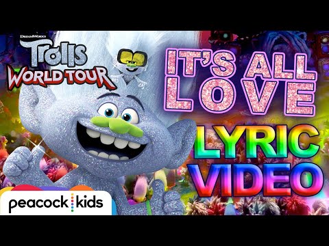 TROLLS WORLD TOUR | It's All Love Lyric Video