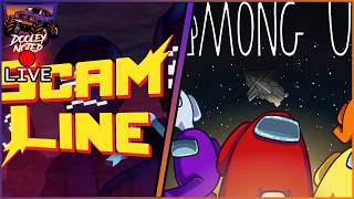 Scam Line and Among Us!