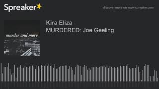 MURDERED: Joe Geeling