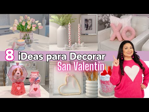 8 iDEAS para DECORAR en San Valentín / Valentine's DIY