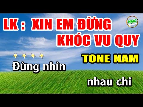 Liên Khúc Xin Em Đừng Khóc Vu Quy Karaoke Nhạc Sống Tone Nam | Nhạc Sống Minh Công