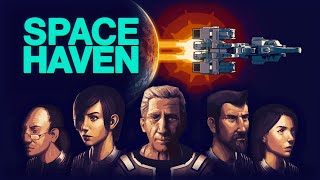 Space Haven Early Access Trailer
