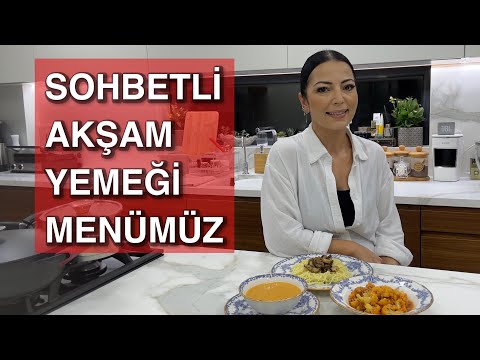 AKŞAM YEMEĞİ MENÜMÜZ | BOL SOHBETLİ | KONUMUZ AKRAN ZORBALIĞI