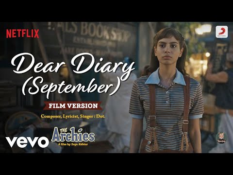 Dear Diary (September) - Film Version|The Archies|Agastya,Dot.,Khushi,Mihir,Suhana