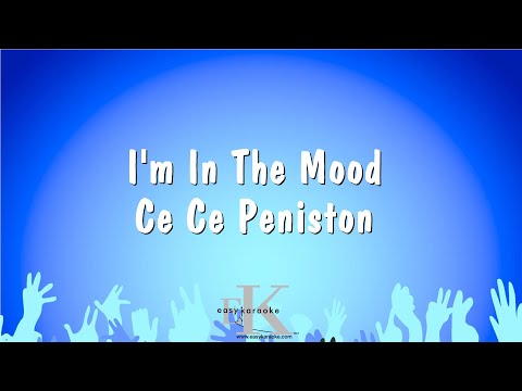 I’m In The Mood – Ce Ce Peniston (Karaoke Version)