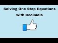 Understanding One-Step Equations with Decimals