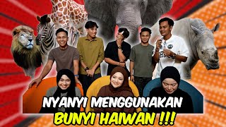AI TEAM CHALLENGE NYANYI GUNA BUNYI HAIWAN !!!