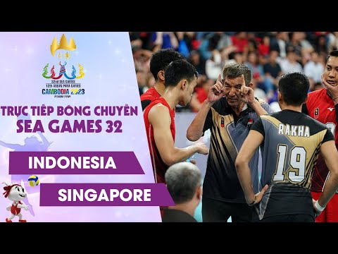 🔴TRỰC TIẾP | INDONESIA vs SINGAPORE | Bảng B - Bóng chuyền Nam SEA Games 32