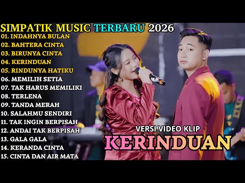 INDAHNYA BULAN - KERINDUAN | SIMPATIK TERBARU | SIMPATIK FULL ALBUM TERBARU 2025