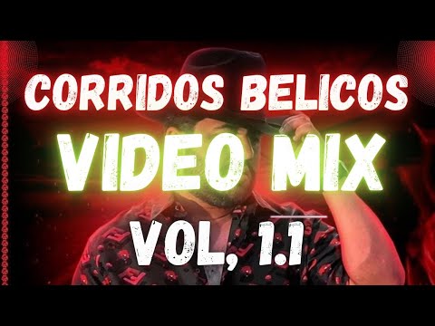 Corridos Belicos... Video Mix Vol 1.1. 2025