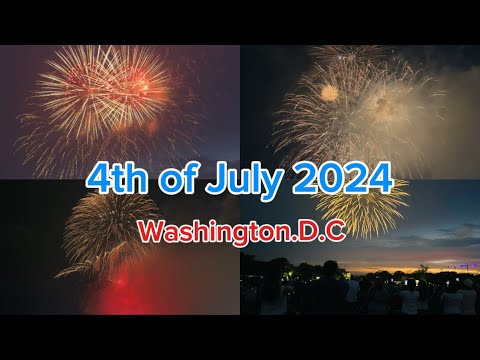 4th of July 2024/Washington.D.C