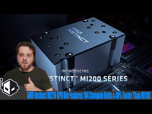 AMD Instinct MI210 GPU Die Features 104 Compute Units & 40% Faster Than MI100
