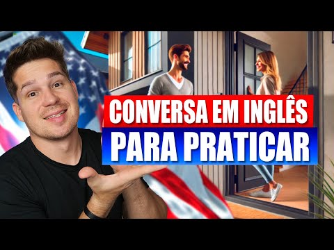 Conversa em INGLÊS para PRATICAR