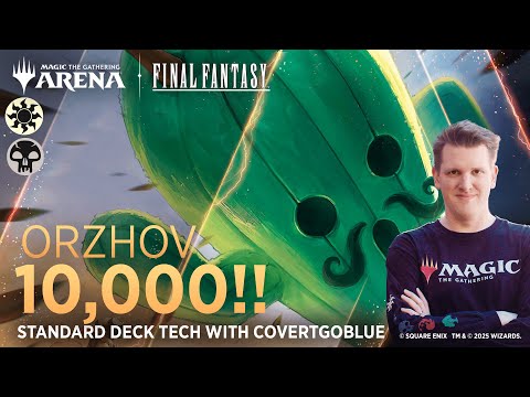 10,000!! - Orzhov | Standard Deck Tech | CovertGoBlue | Magic: The Gathering -- FINAL FANTASY
