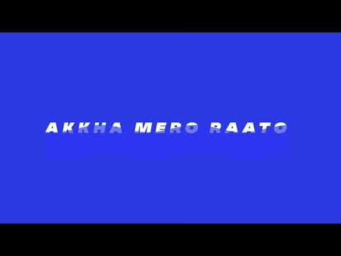 JOJO RAKA = AAKHA MERO RAATO |MUSIC VIDEO|