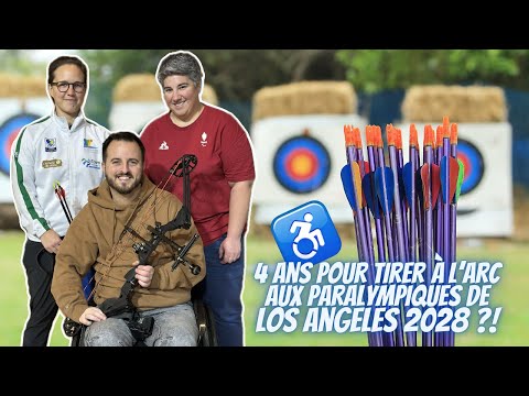 Tir à l'arc, RDV aux Paralympiques de Los Angeles 2028 ?!