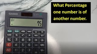 How to Calculate What Percentage One Number Is of Another Using a Calculator -