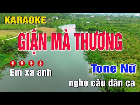 Giận Mà Thương Karaoke Tone Nữ (A#m) Beat Chuẩn | Trung Hiếu Karaoke