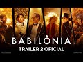 Trailer 2 do filme Babylon