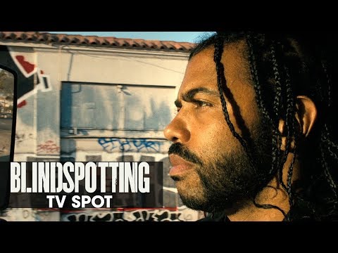 Blindspotting (2018 Movie) Official TV Spot “Blind Spot” – Daveed Diggs, Rafael Casal