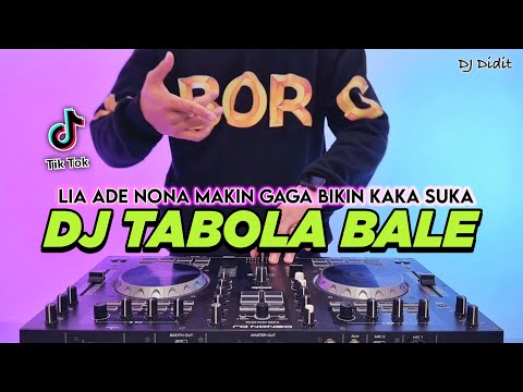 DJ TABOLA BALE - LIA ADE NONA MAKIN GAGA REMIX FULL BASS VIRAL TIKTOK TERBARU 2025